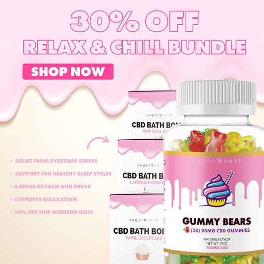 30% OFF "Relax & Chill Bundle" - Bath Bomb Variety Pack + Gummies bundle S&K Bundles 
